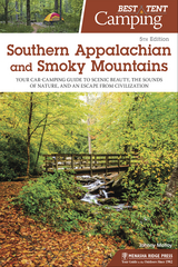 Best Tent Camping: Southern Appalachian and Smoky Mountains - Johnny Molloy