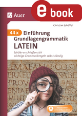 44 x Einf&uuml;hrung Grundlagengrammatik Latein - Christian Sch&ouml;ffel