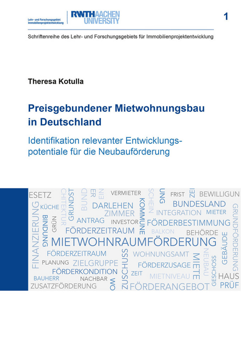 Preisgebundener Mietwohnungsbau in Deutschland -  Theresa Kotulla