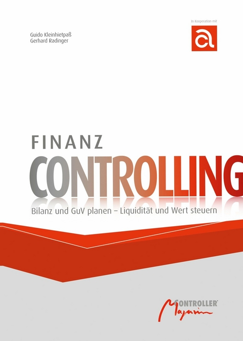 Finanz Controlling -  Guido Kleinhietpa&szlig;,  Gerhard Radinger