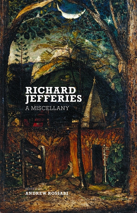 Richard Jefferies: A Miscellany - 