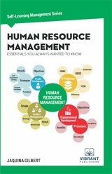 Human Resource Management Essentials You Always Wanted To Know -  Jaquina Gilbert,  Vibrant Publishers