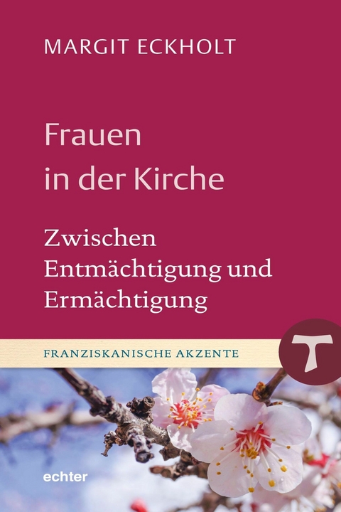 Frauen in der Kirche - Margit Eckholt