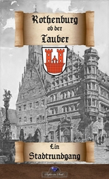 Rothenburg ob der Tauber - Erik Schreiber