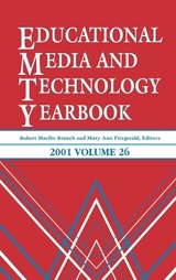 Educational Media and Technology Yearbook 2001 - Branch, Robert Maribe; Fitzgerald, Mary Ann