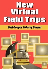 New Virtual Field Trips - Cooper, Gail; Cooper, Garry