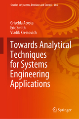 Towards Analytical Techniques for Systems Engineering Applications - Griselda Acosta, Eric Smith, Vladik Kreinovich
