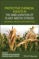 Protective Chemical Agents in the Amelioration of Plant Abiotic Stress - 