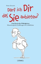 Darf ich Dir das Sie anbieten? - Nora Knappe