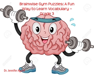 Brainwise Gym Puzzles: A Fun Way to Learn Vocabulary – Grade 3