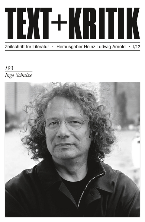 TEXT + KRITIK 193 - Ingo Schulze - 
