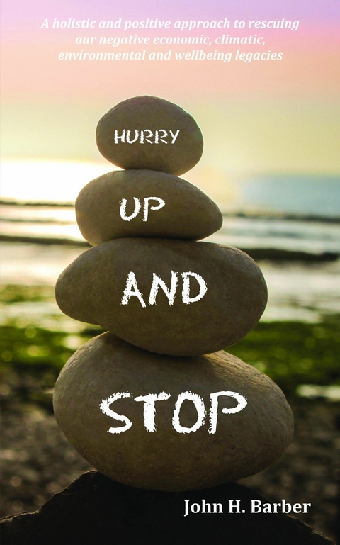 Hurry Up and Stop -  John Barber