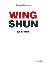 Wing Shun für Insider Teil 2 - Frank Demann