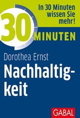 30 Minuten Nachhaltigkeit - Dorothea Ernst