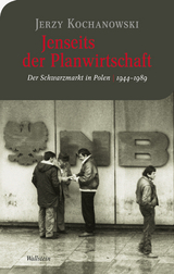 Jenseits der Planwirtschaft -  Jerzy Kochanowski