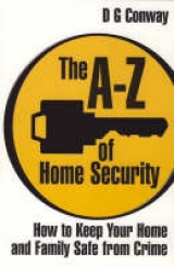 The A-Z of Home Security - Conway, D. G.