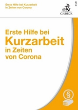 Erste Hilfe bei Kurzarbeit in Zeiten von Corona - Bettina Schmidt
