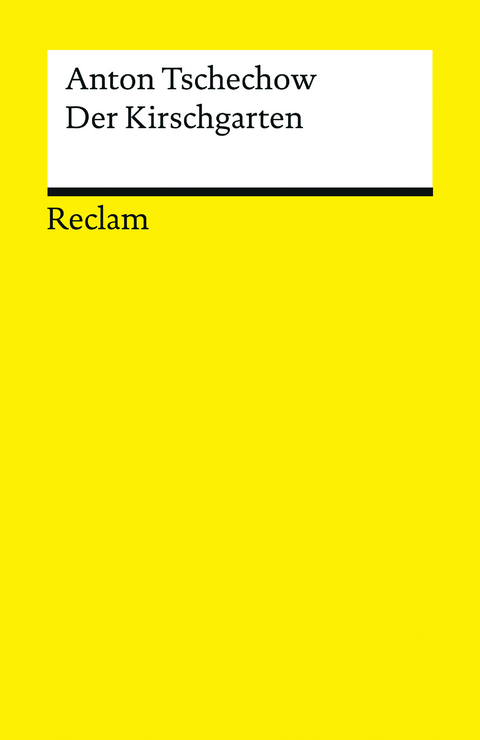 Der Kirschgarten - Anton Tschechow