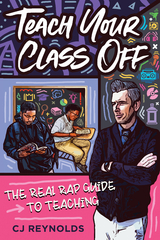 Teach Your Class Off - Cj Reynolds
