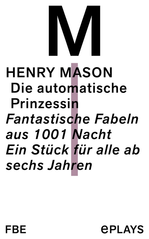 DIe automatische Prinzessin - Henry Mason