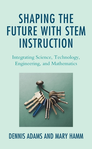 Shaping the Future with STEM Instruction