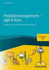 Produktmanagement - agil und lean - Jan Schneider