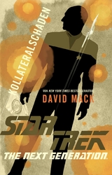 Star Trek - The Next Generation: Kollateralschaden - David Mack