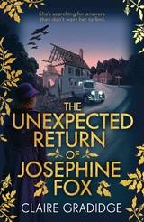 The Unexpected Return of Josephine Fox - Claire Gradidge