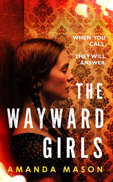 The Wayward Girls - Amanda Mason