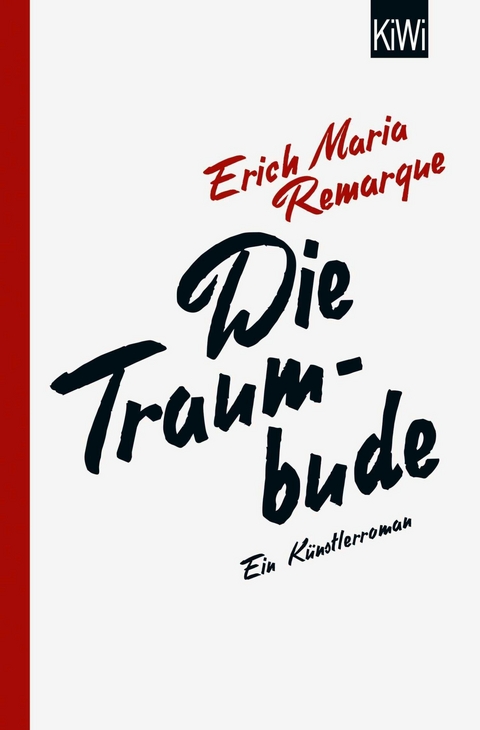 Die Traumbude - E.M. Remarque