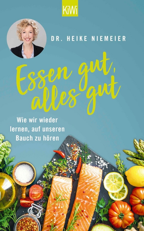 Essen gut, alles gut - Dr. Heike Niemeier