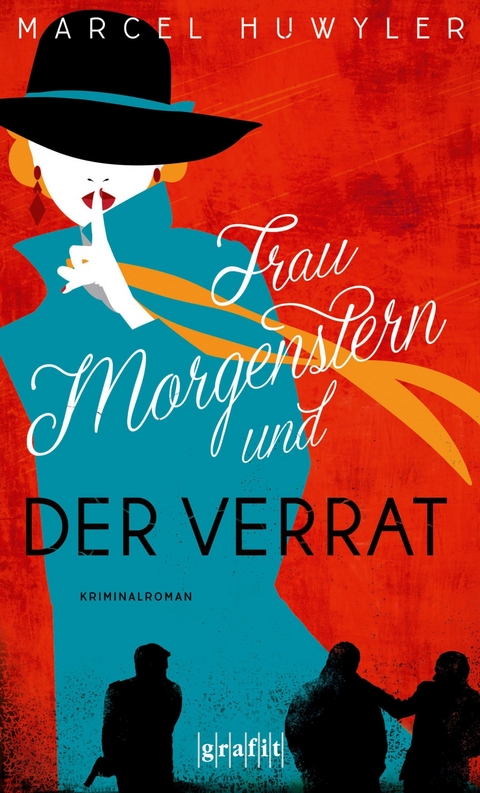 Frau Morgenstern und der Verrat -  Marcel Huwyler