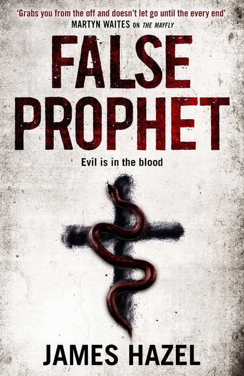 False Prophet - James Hazel