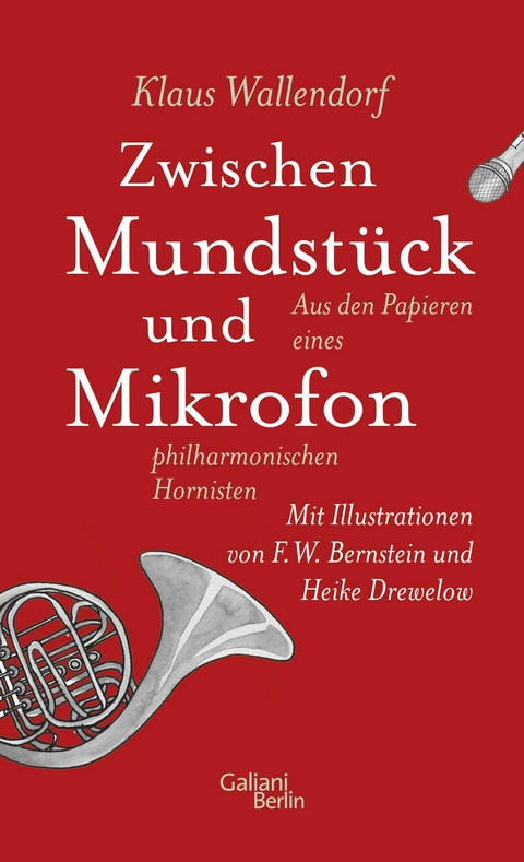 Zwischen Mundst&uuml;ck und Mikrofon - Klaus Wallendorf