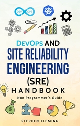 DevOps and Site Reliability Engineering  Handbook - Stephen Fleming