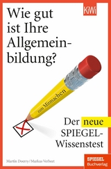Wie gut ist Ihre Allgemeinbildung? - Martin Doerry, Markus Verbeet