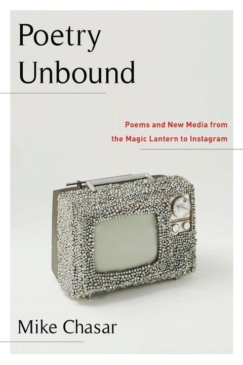 Poetry Unbound - Mike Chasar