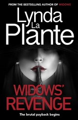 Widows' Revenge -  Lynda La Plante