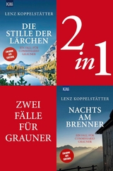 Zwei F&auml;lle f&uuml;r Commissario Grauner (2in1-Bundle) - Lenz Koppelst&auml;tter