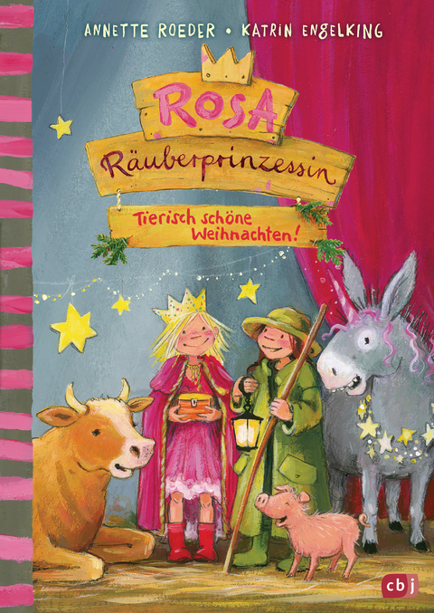 Rosa Räuberprinzessin - Tierisch schöne Weihnachten! -  Annette Roeder