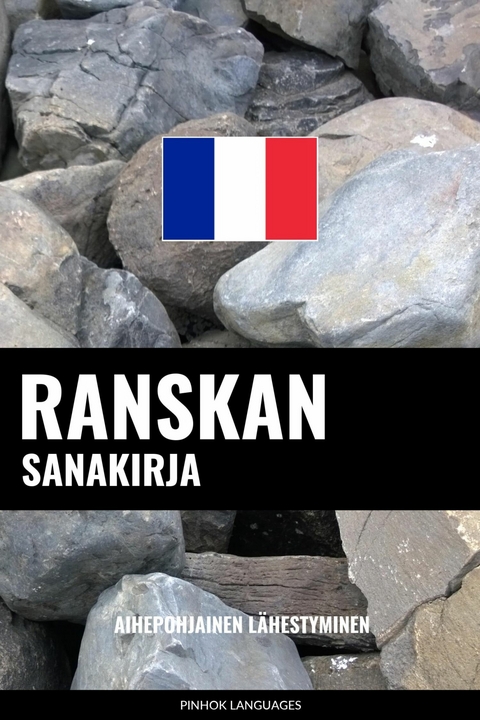 Ranskan sanakirja -  Pinhok Languages