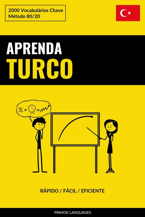 Aprenda Turco - R&aacute;pido / F&aacute;cil / Eficiente -  Pinhok Languages