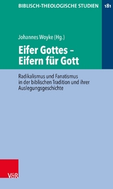 Eifer Gottes - Eifern f&uuml;r Gott - 