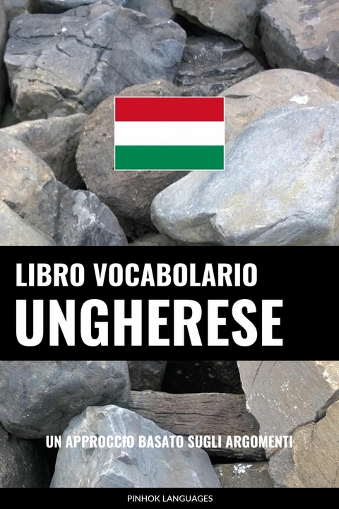 Libro Vocabolario Ungherese -  Pinhok Languages
