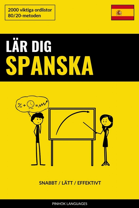Lär dig Spanska - Snabbt / Lätt / Effektivt -  Pinhok Languages