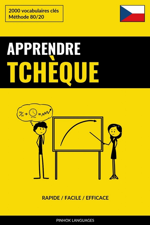 Apprendre le tch&egrave;que - Rapide / Facile / Efficace -  Pinhok Languages