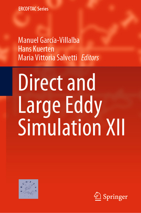 Direct and Large Eddy Simulation XII - 