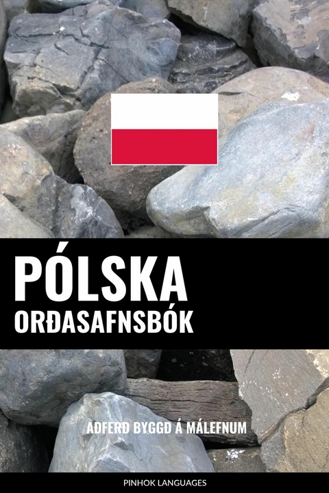 P&oacute;lska Or&eth;asafnsb&oacute;k -  Pinhok Languages