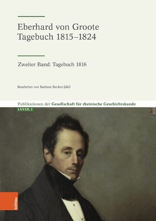 Eberhard von Groote: Tagebuch 1815-1824