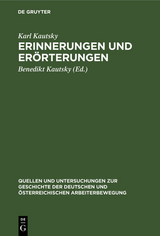 Erinnerungen und Er&ouml;rterungen - Karl Kautsky